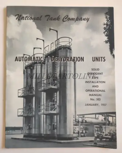 NATIONAL TANK COMPANY TULSA OKLAHOMA - Automatische Dehydrierungseinheiten 1957