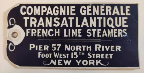 COMPAGNIE GÉNÉRAL TRANSATLANTIQUE - 1st Class Cabin Baggage 1922 Tag Steamship
