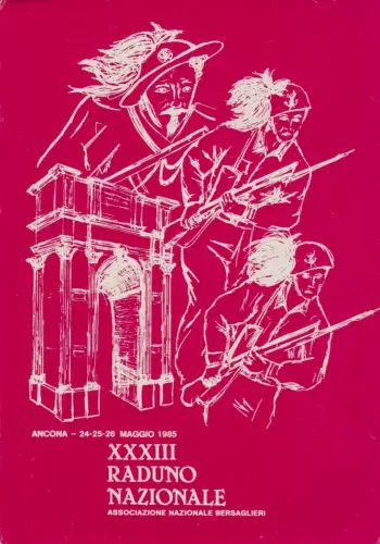 ANCONA: XXXIII Treffen Naz. Bersaglieri 1985