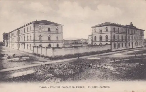 FANO: Caserma Francesco Palazzi - 94° Regg. Infanterie 1910