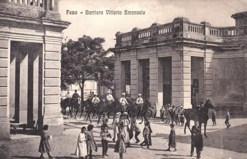 FANO: Barriera Vittorio Emanuele 1911