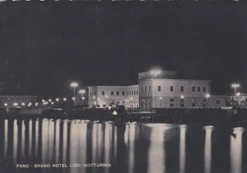 FANO: Grand Hotel Lido - Nacht 1950
