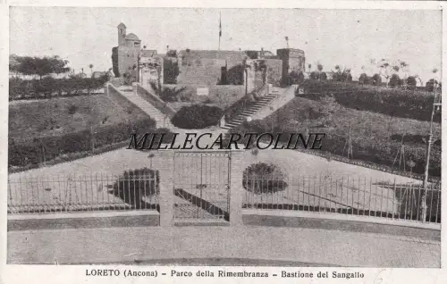 LORETO: Parco della Remembranza - Bastione del Sangallo