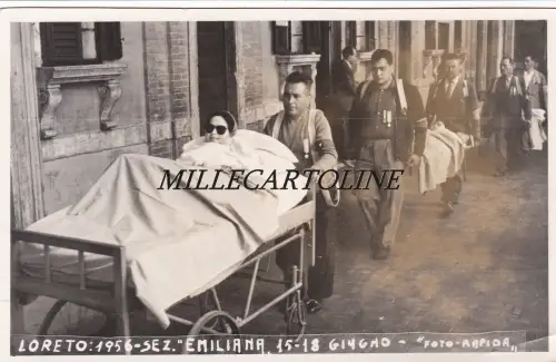 LORETO - 1956 - Hoffnung auf Heilung - Sektion Emiliana - Schnellfoto