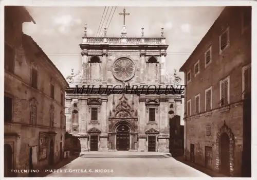 TOLENTINO: Piazza e Chiesa S. Nicola 1940