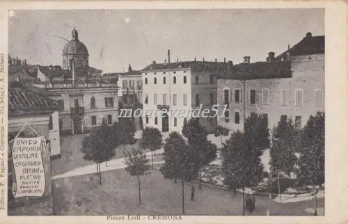 CREMONA - Piazza Lodi - mit Werbeplakat Emporio Postkarten 1912