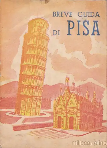 § KURZE ANLEITUNG VON PISA MIT GRUNDRISS ED. G. BARSANTI E SONS - PISA