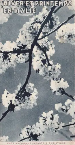 § ENIT ANNI '30 - WINTER ET PRINTEMPS EN ITALIE - Faltbar auf Französisch