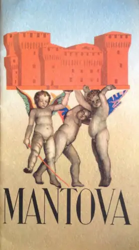 § 30 SEITEN TOURISTENHEFT - MANTUA - VIELE NACHRICHTEN UND BILDER