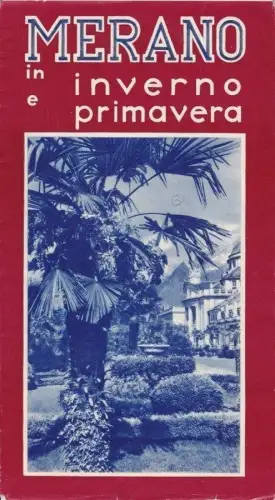 § MERAN IM WINTER UND FRÜHLING 1937 - Falzbetrieb Selbstständig