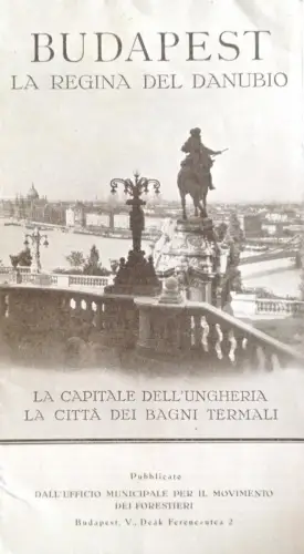 § TOURISTISCHES FALTBLATT - BUDAPEST, DIE KÖNIGIN DER DONAU