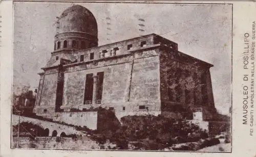 # NEAPEL - POSILLIPO: MAUSOLEUM DER GEFALLENEN NEAPOLITANER IM GROSSEN KRIEG