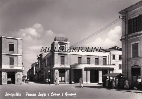 SENIGALLIA: Piazza Saffi e Corso 2 Giugno 1952