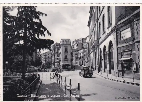 # POTENZA: PIAZZA XVIII AUGUSTO - VIA NAPOLI - 1956