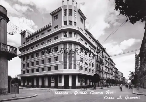 TARANTO: Grande Cinema Rex - Corso A. Gramsci 1955