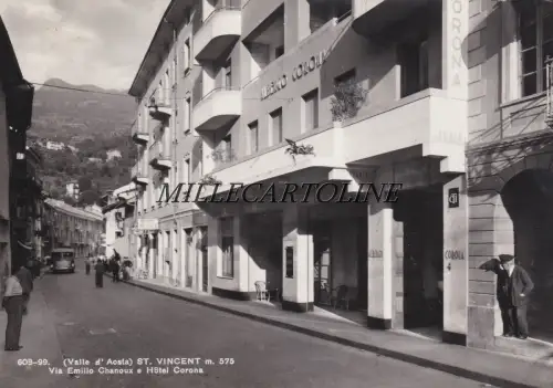 Aosta - St. VINCENT: Via Emilio Chanoux und Hotel Corona 1955