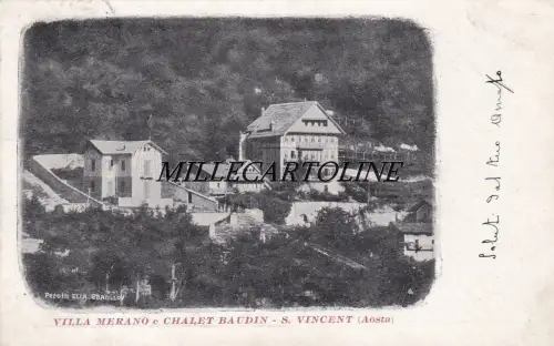 Aosta - St. VINCENT - Villa Meran und Chalet Baudin 1909