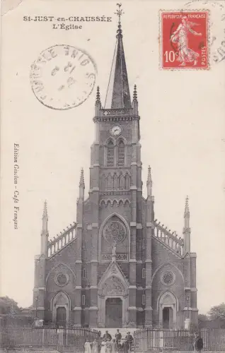 * FRANKREICH - Saint Just en Chaussée - L'Eglise 1912