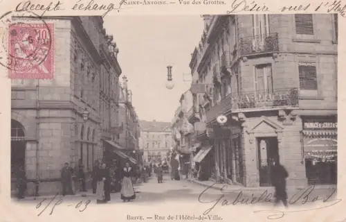 * FRANKREICH - Brive - Rue de l'Hotel de Ville 1903