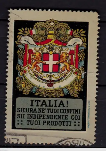 # ERINNOFILI - 1. KRIEG - AUTARKIE 'ITALIA SICURA NE' YOUR FRONINI..." WWI