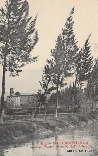 SPANIEN - Tortosa - Colegio Maximo de los R. R. P. P. Jesuitas