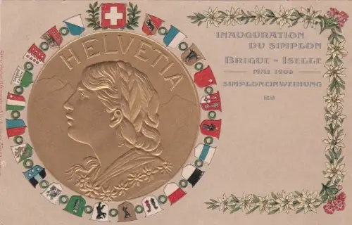 SCHWEIZ - Brigue Iselle - Inauguration du Simplon (Sempione) 1906