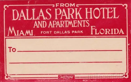 * GEPÄCKANHÄNGER - Dallas Park Hotel, Miami Florida
