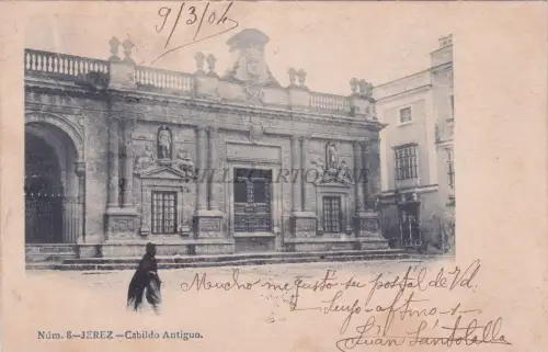 SPANIEN - Jerez de la Frontera - Cabildo Antiguo 1904