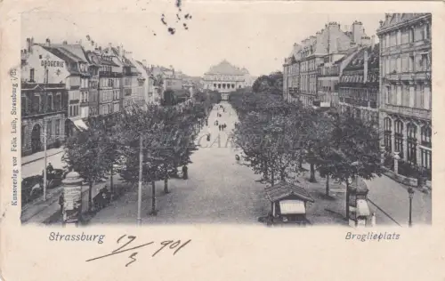 FRANKREICH - Strassburg - Broglieplatz 1901