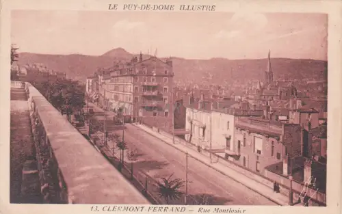 FRANKREICH - Clermont Ferrand - Rue Montlosier 1937