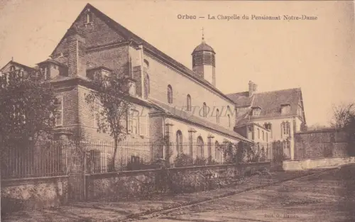 FRANKREICH - Orbec - La Chapelle du Pensionnat Notre Dame 1902