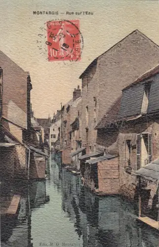 FRANKREICH - Montargis - Rue sur l'Eau 1910