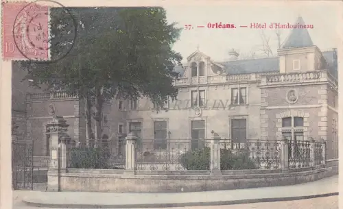 FRANKREICH - Orleans - Hotel d'Hardouineau 1906