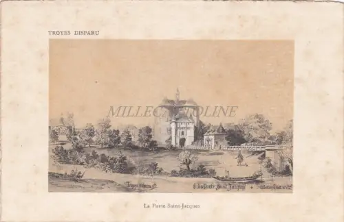 FRANKREICH - Troyes Disparu - La Porte Saint Jacques - Ed. GRAU
