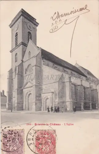FRANKREICH - Brienne le Chateau - L'Eglise 1907