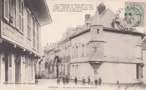 FRANKREICH - Rethel - Maisons de l'Ancienne Poste 1905