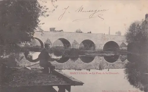 FRANKREICH - Montargis - Le Pont de la Chaussée 1903