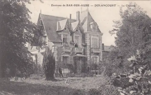 FRANKREICH - Environs de Bar sur Aube - Dolancourt - Le Chateau 1906