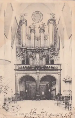 FRANKREICH - Dole - Les Orgues de la Cathedrale 1903
