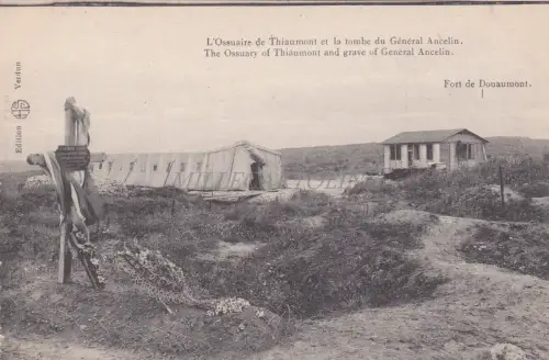 FRANKREICH - Verdun - L'Ossuaire de Thiaumont et la tombe du General Ancelin - WWI