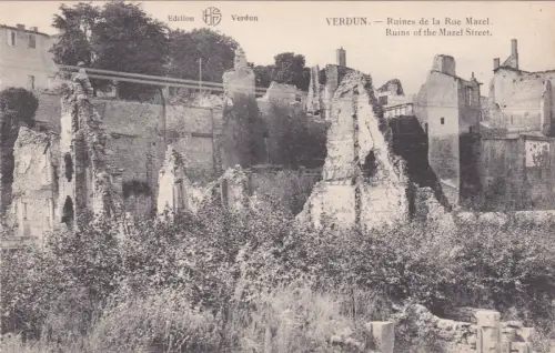 FRANKREICH - Verdun - Ruines de la Rue Mazel - WWI