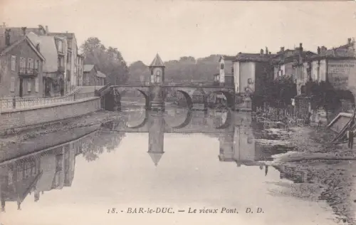 FRANKREICH - Bar le Duc - Le Vieux Pont 1919