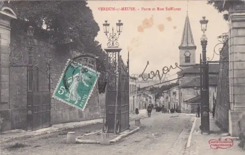 FRANKREICH - Verdun - Porte et Rue St. Victoir 1912