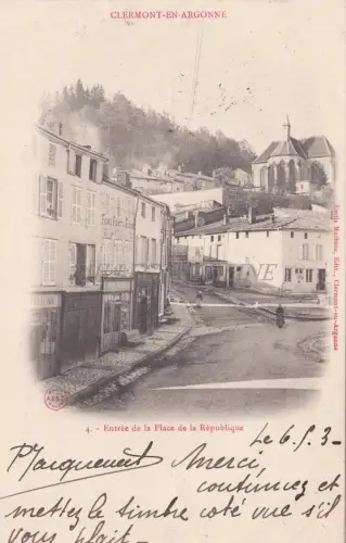 FRANKREICH - Clermont en Argonne - Place de la Republique 1903