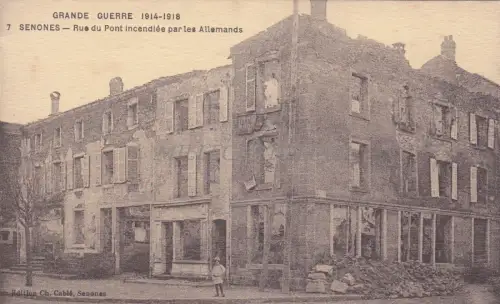 FRANKREICH - Senones - Großer Krieg 1914 1918 - Rue du Pont Incendiée