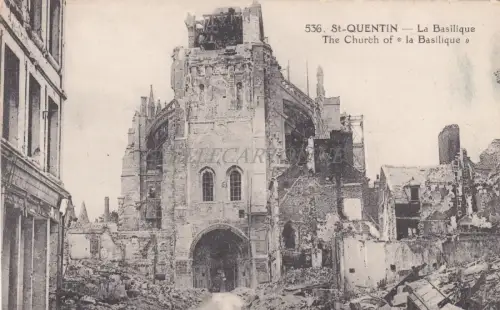 FRANKREICH - Saint Quentin - La Basilique - WWI