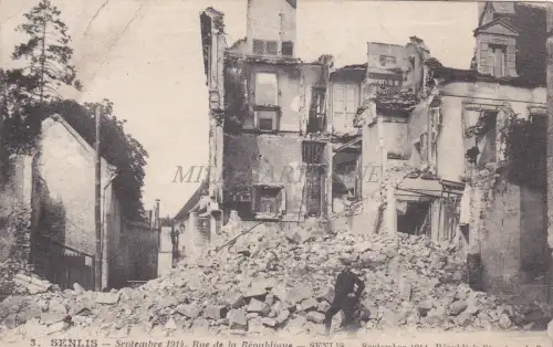 FRANKREICH - Senlis - Rue de la Republique 1914 WWI
