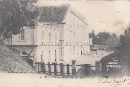 FRANKREICH - Toulon - La Caserne Blindée 1903