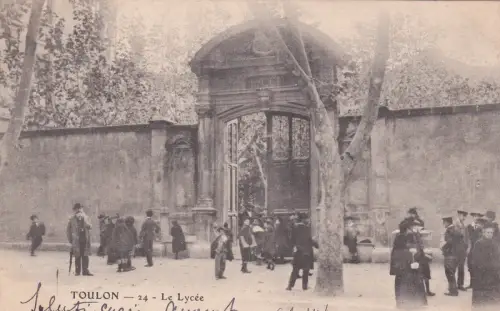 FRANKREICH - Toulon - Le Lycée 1902