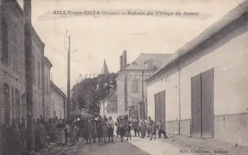 FRANKREICH - Ailly sur Noye - Entrée du Village de Jumel - WWI 1916